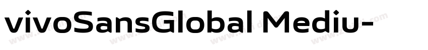 vivoSansGlobal Mediu字体转换 vivoSansGlobal Mediu字体转换